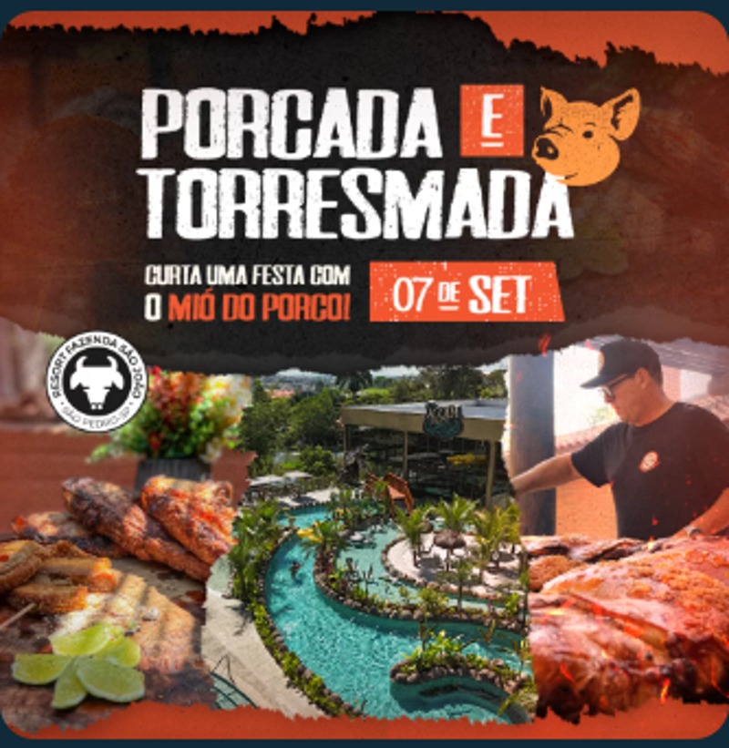 Programação Porcada e Torresmada no Resort Fazenda São João